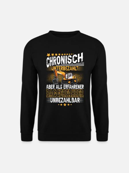 Baggerfahrer - Unisex Pullover - Schwarz