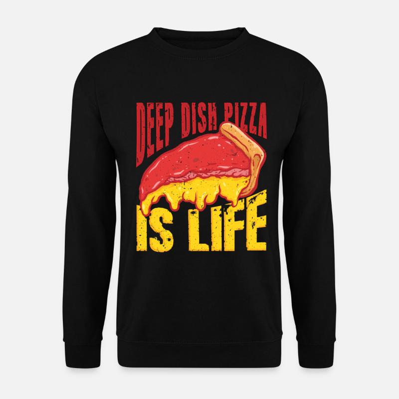 Deep Dish Pizza Is Life Chicargo - Unisex Sweatshirt - black