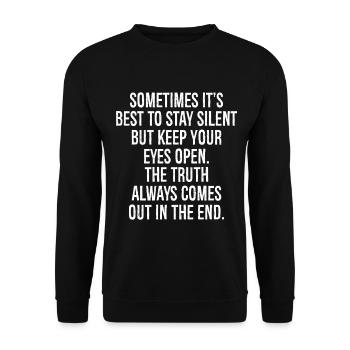 sometimes It's best to stay silent but keep you - Unisex Pullover - Schwarz - Vorne - Alina (178cm) & Michal (187cm)