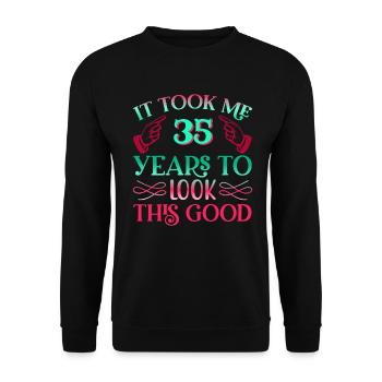 Il a fallu 35 ans pour qu’il soit aussi beau - Sweat-shirt Unisexe - noir - Devant - Alina (178cm) & Michal (187cm)
