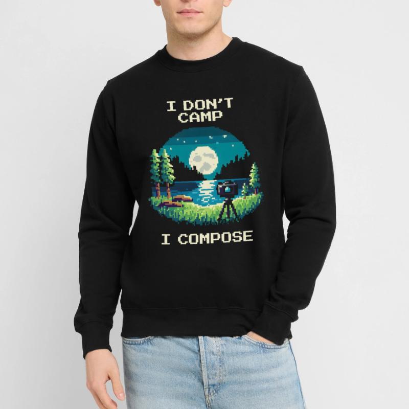 Je ne campe pas, je compose | Composition Sweat-shirt Unisexe