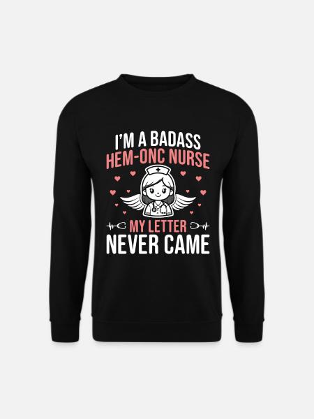  Hem/Onc Nurse Appreciation Month Hematology - Unisex Sweatshirt - black