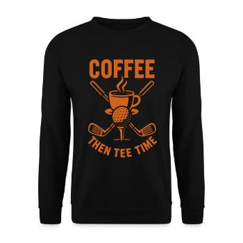 Café puis Tee Time Golf Humour Design - Sweat-shirt Unisexe - noir - Devant - Alina (178cm) & Michal (187cm)