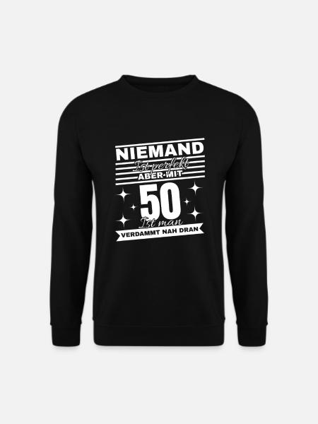 50th Birthday Joke Shirt - Unisex Sweatshirt - black