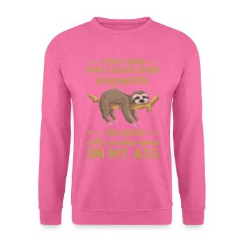 Faultier Lustiger Spruch - Unisex Pullover - Pink - Vorne