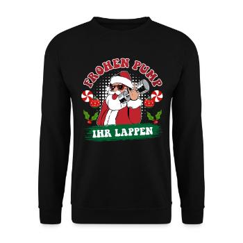 Weihnachten FROHER PUMP IHR LAPPEN Lustiges - Unisex Pullover - Schwarz - Vorne - Alina (178cm) & Michal (187cm)