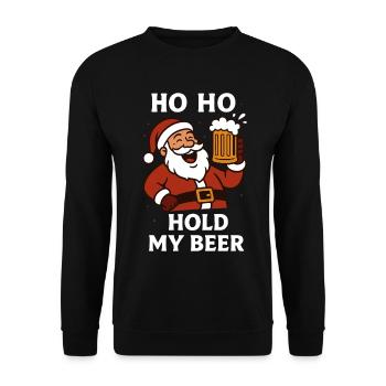 Ho Ho Hold My Beer Lustige Weihnachtsmannparty - Unisex Pullover - Schwarz - Vorne - Alina (178cm) & Michal (187cm)