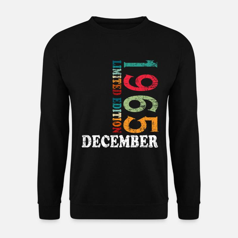 Birthday in December 1965 - December - Unisex Sweatshirt - black
