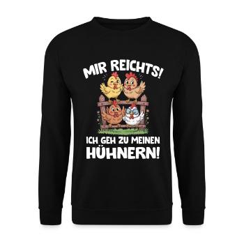 Landwirt Mir reichts ich geh zu meinen Hühnern - Unisex Pullover - Schwarz - Vorne - Alina (178cm) & Michal (187cm)