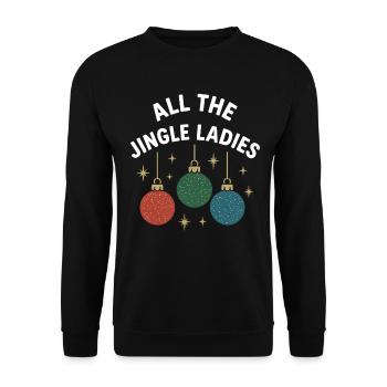 Tous les Jingle Ladies Noël Fun Design - Sweat-shirt Unisexe - noir - Devant - Alina (178cm) & Michal (187cm)