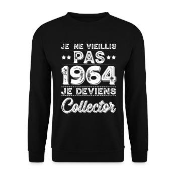 I Don't Age 1964 I Become a Collector - Unisex Sweatshirt - black - Front - Alina (178cm) & Michal (187cm)