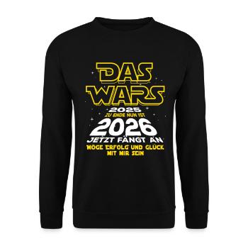 Das wars mit 2025 | Happy New Year 2026 - Unisex Pullover - Schwarz - Vorne - Alina (178cm) & Michal (187cm)