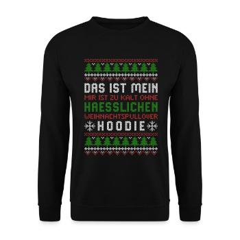 Es ist zu kalt für hässliche Weihnachtspullover - Unisex Pullover - Schwarz - Vorne - Alina (178cm) & Michal (187cm)