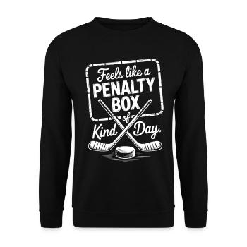 Dicton de la Journée du hockey sur glace : Penalty Box Kind of Day - Sweat-shirt Unisexe - noir - Devant - Alina (178cm) & Michal (187cm)