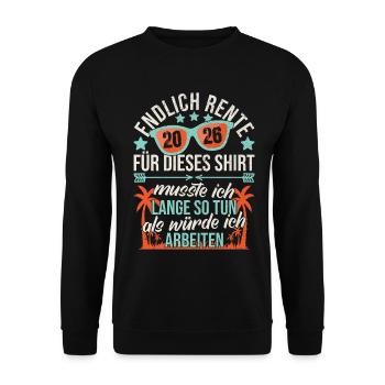 Rente 2026 Rentner Ruhestand Pension Abschied - Unisex Pullover - Schwarz - Vorne - Alina (178cm) & Michal (187cm)