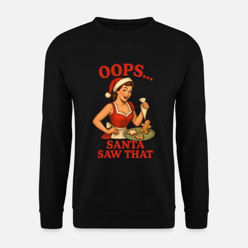Oops Santa Saw That - Unisex Sweatshirt - black