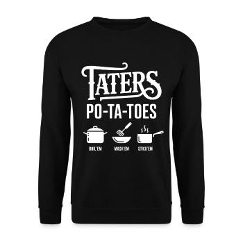 Taters Over Haters Kartoffel - Unisex Pullover - Schwarz - Vorne - Alina (178cm) & Michal (187cm)