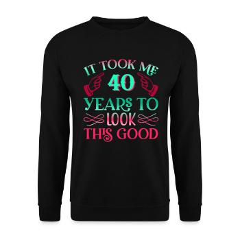 Il a fallu 40 ans pour qu’il soit aussi beau - Sweat-shirt Unisexe - noir - Devant - Alina (178cm) & Michal (187cm)