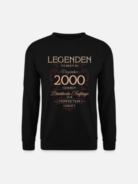 25. Geburtstag Legende Dezember Jahrgang 2000 - Unisex Pullover - Schwarz