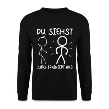 Strichmännchen DU SIEHST TRAINIERT AUS Lustig - Unisex Pullover - Schwarz - Vorne - Alina (178cm) & Michal (187cm)