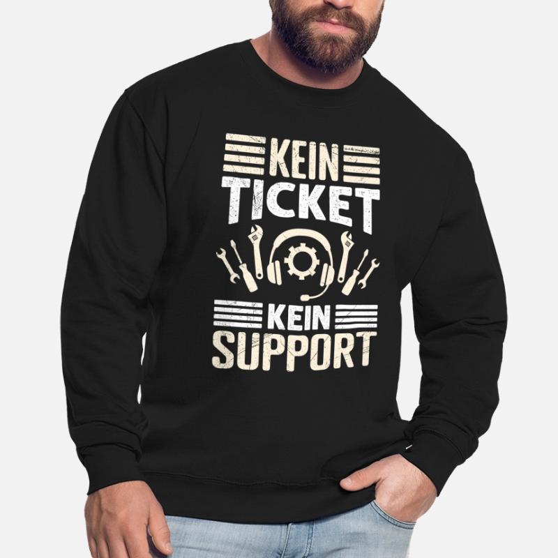 Nerd Computer NO TICKET NO SUPPORT FUNNY Unisex Sweatshirt