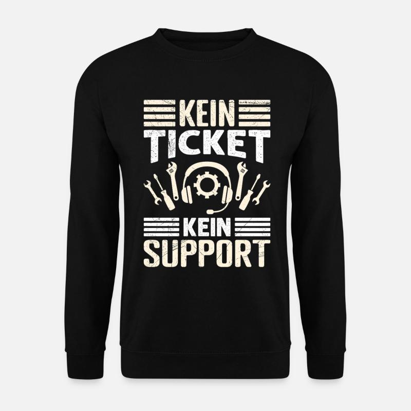 Nerd Computer KEIN TICKET KEIN SUPPORT LUSTIG - Unisex Pullover - Schwarz
