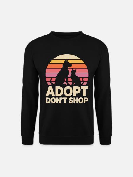 Adopt Don't Shop: Tierliebe Statement - Unisex Pullover - Schwarz