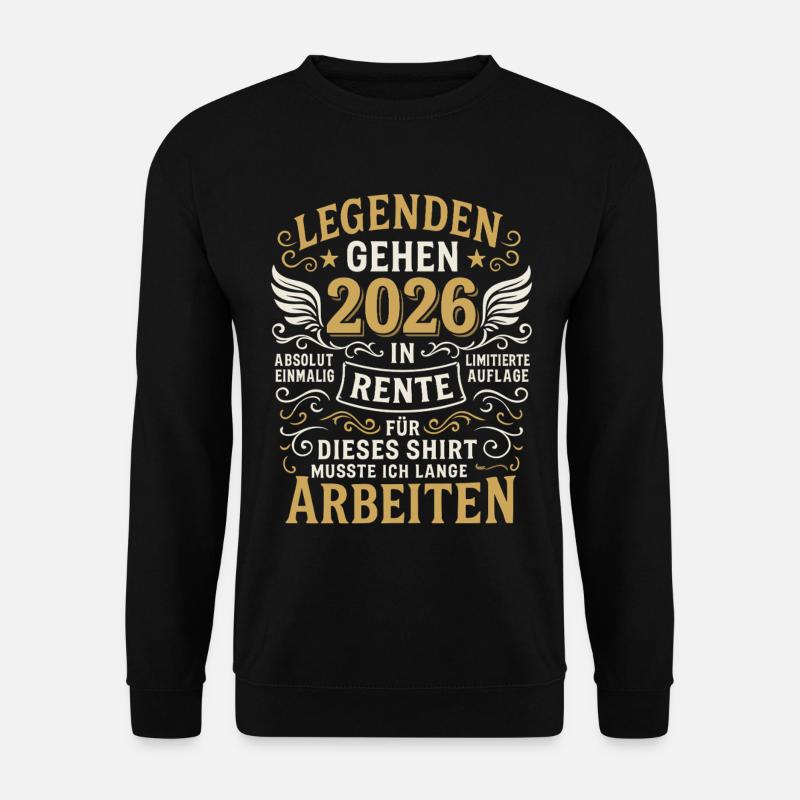 Legenden gehen 2026 in Rente – Shirt - Unisex Pullover - Schwarz
