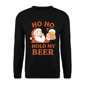 Ho Ho Hold My Beer Santa Humor Urlaub Spaß - Unisex Pullover - Schwarz - Vorne - Alina (178cm) & Michal (187cm)