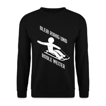 Schlitten BLEIB RUHIG UND RODLE WEITER LUSTIG - Unisex Pullover - Schwarz - Vorne - Alina (178cm) & Michal (187cm)