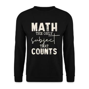 Les maths sont les seules qui comptent - Sweat-shirt Unisexe - noir - Devant - Alina (178cm) & Michal (187cm)