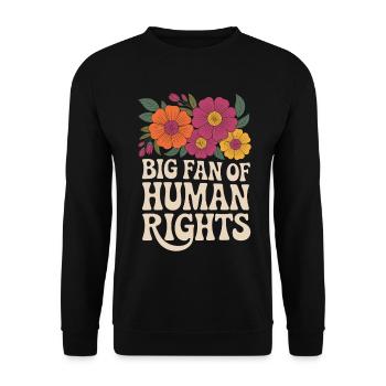 Big fan of human rights and equality - Unisex Sweatshirt - black - Front - Alina (178cm) & Michal (187cm)