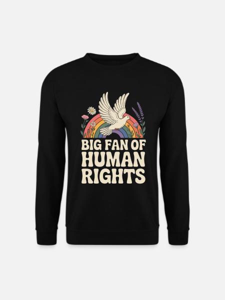 Großer Fan Der Menschenrechte Soziale - Unisex Pullover - Schwarz