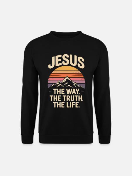 Jesus Der Weg Die Wahrheit Das Leben Christlich - Unisex Pullover - Schwarz
