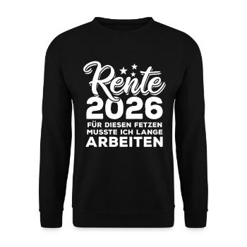 Rente 2026 | für diesen Fetzen lange arbeiten - Unisex Pullover - Schwarz - Vorne - Alina (178cm) & Michal (187cm)