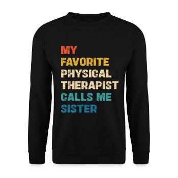 Lieblingsphysiotherapeutin nennt mich Schwester - Unisex Pullover - Schwarz - Vorne - Alina (178cm) & Michal (187cm)