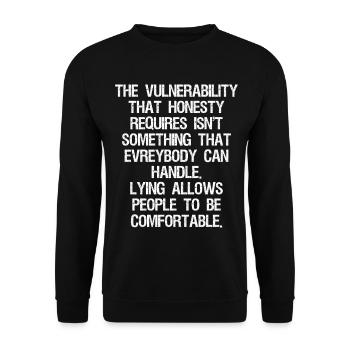 the vulnerability that honesty requires isn't - Unisex Pullover - Schwarz - Vorne - Alina (178cm) & Michal (187cm)