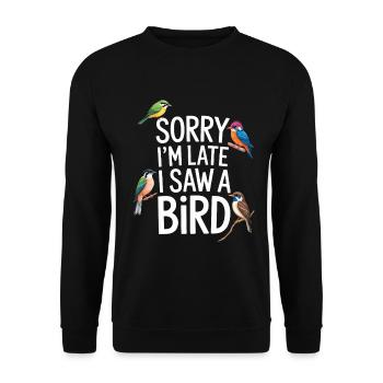 Sorry I'm Late I Saw A Bird Birdwatching - Unisex Sweatshirt - black - Front - Alina (178cm) & Michal (187cm)