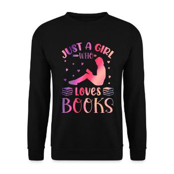 Just a girl who loves books - Unisex Pullover - Schwarz - Vorne - Alina (178cm) & Michal (187cm)