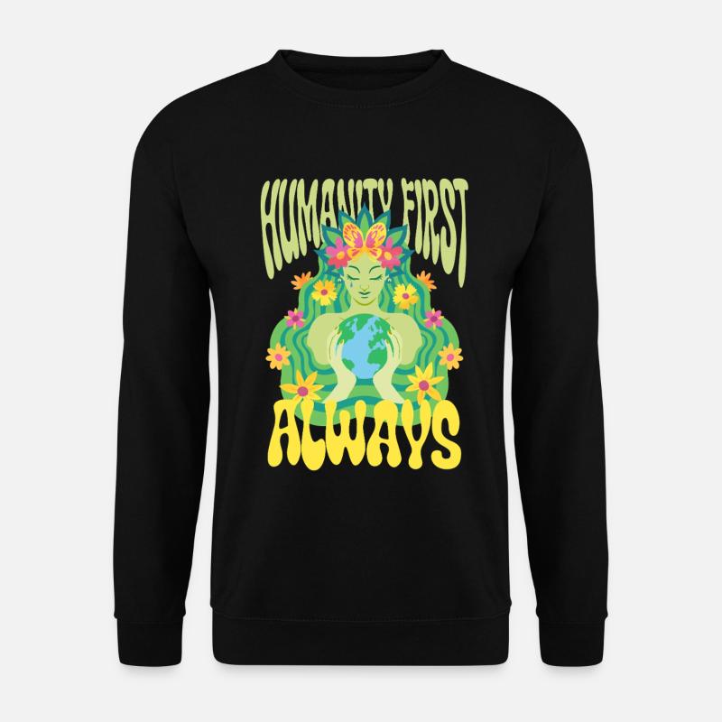 Menschlichkeit Equality Humanity First Always - Unisex Pullover - Schwarz
