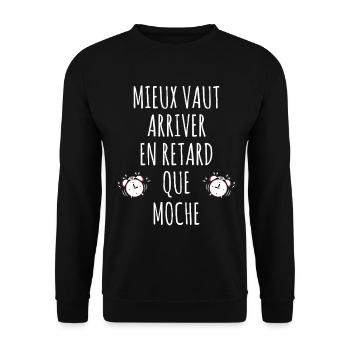 Spät ankommen – besser als hässlich, lustiges Zitat - Unisex Pullover - Schwarz - Vorne - Alina (178cm) & Michal (187cm)