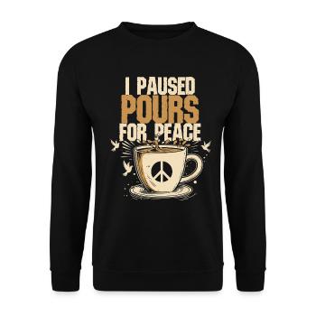 Ex-Kaffeetrinker I Paused Pours For Peace - Unisex Pullover - Schwarz - Vorne - Alina (178cm) & Michal (187cm)