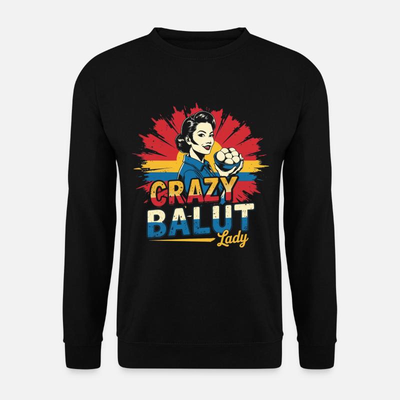 Crazy Balut Lady Philippines - Sweat-shirt Unisexe - noir