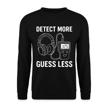 Detect More Guess Less Treasure Hunter Fun - Unisex Sweatshirt - black - Front - Alina (178cm) & Michal (187cm)