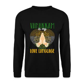 Tamil Sri Lanka Vanakkam Is My Love Language - Unisex Pullover - Schwarz - Vorne - Alina (178cm) & Michal (187cm)