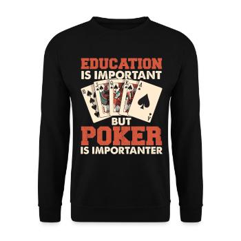 Education vs Poker Card Game Memes - Unisex Sweatshirt - black - Front - Alina (178cm) & Michal (187cm)