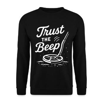 Trust The Beep Metal Detecting Humor - Unisex Sweatshirt - black - Front - Alina (178cm) & Michal (187cm)