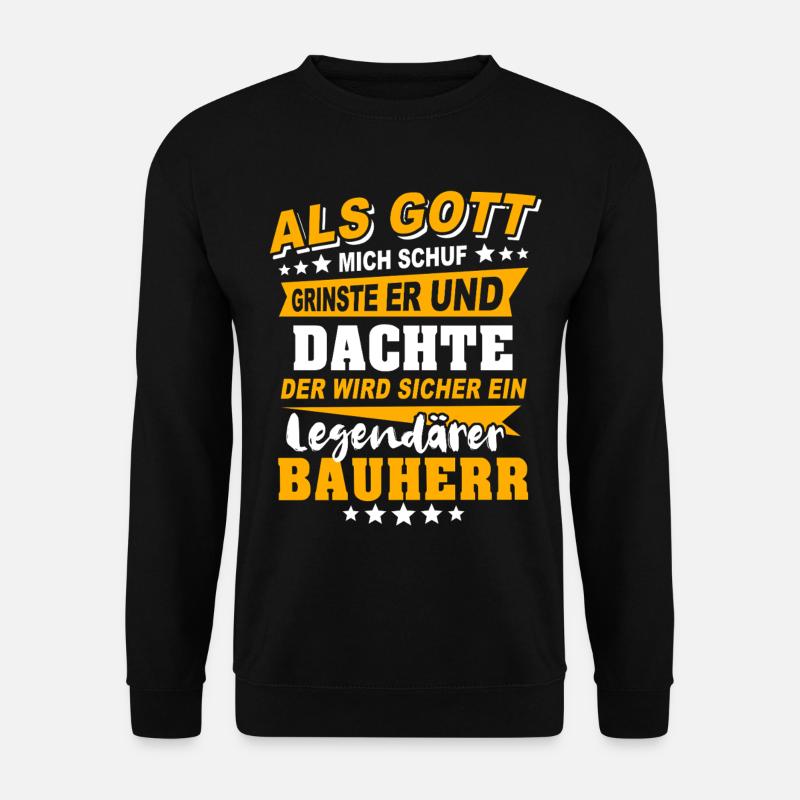 Builder Sayings - Unisex Sweatshirt - black