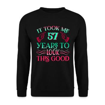 It took 57 years to look so good - Unisex Sweatshirt - black - Front - Alina (178cm) & Michal (187cm)