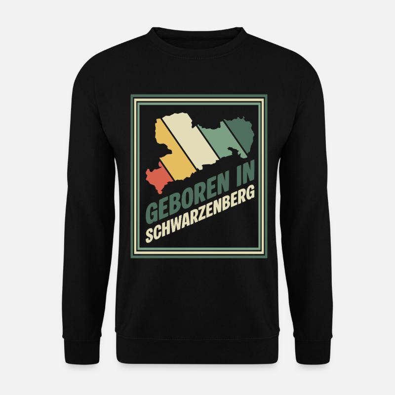 Geboren in Schwarzenberg - Unisex Pullover - Schwarz